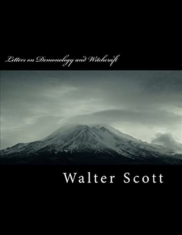 Letters On Demonology And Witchcraft-..