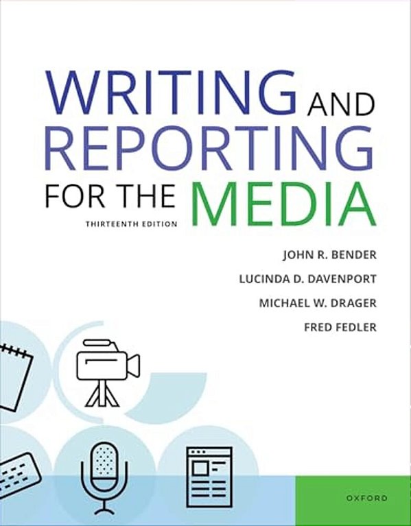 Writing & Reporting For The Media-..