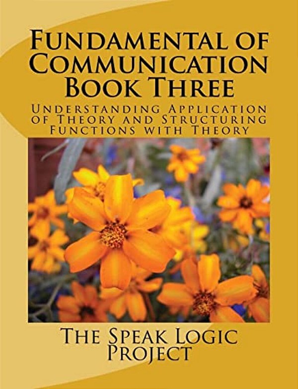 Fundamental Of Communication Book Three-..