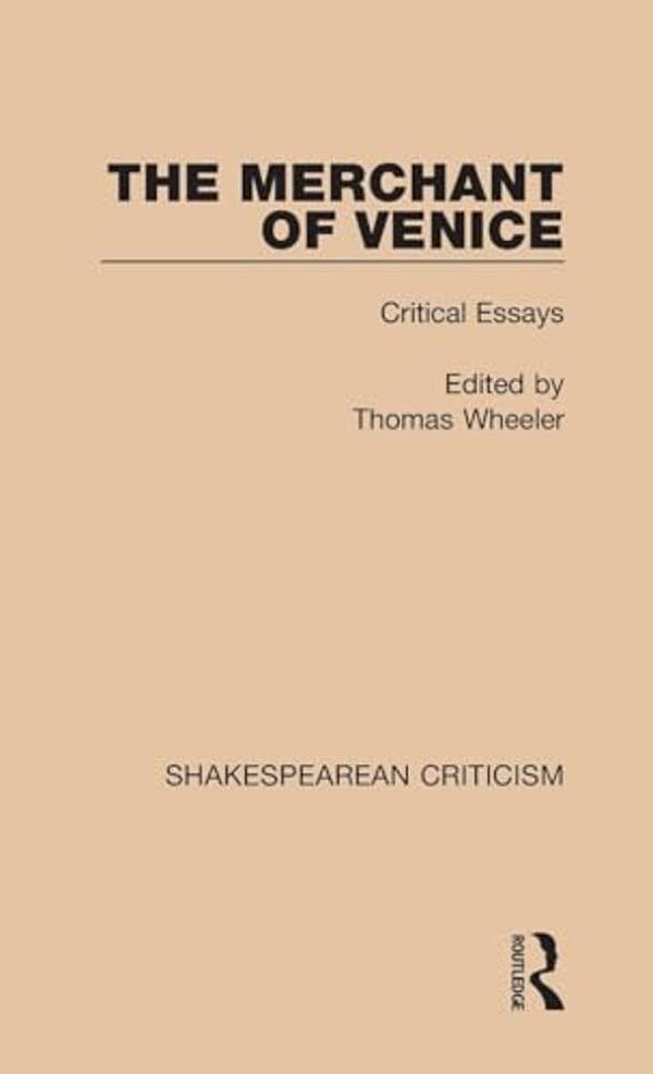 The Merchant Of Venice: Critical Essays-..