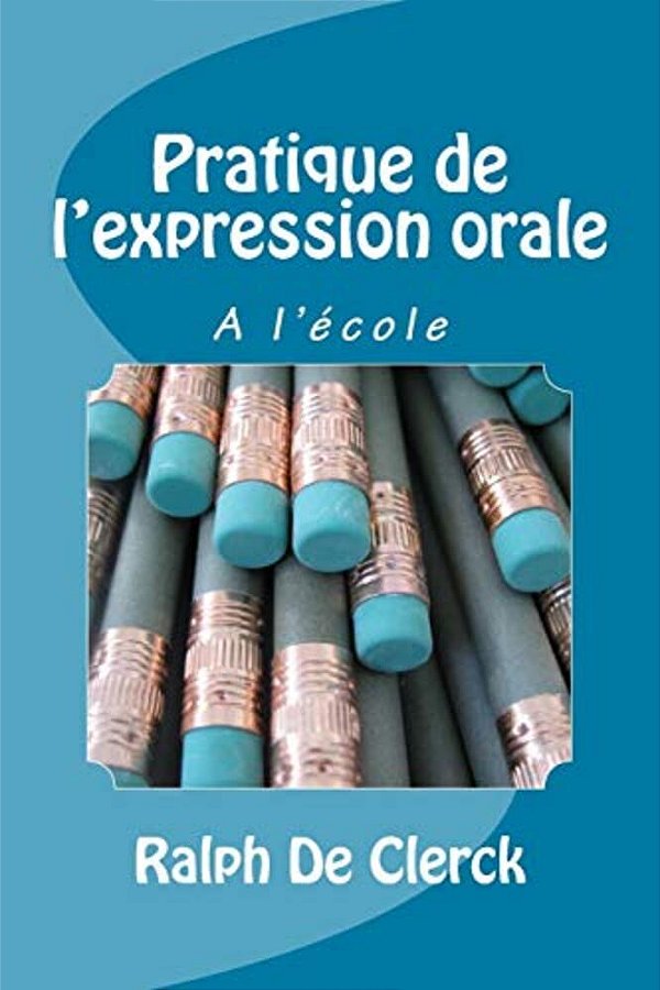 L'Expression Orale À L'École-..