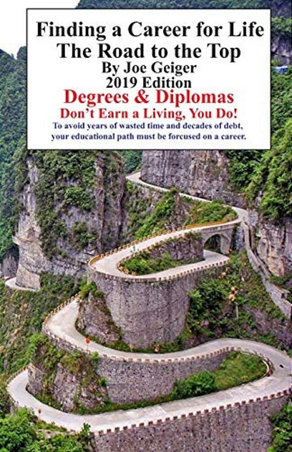 Finding A Career For Life: The Road To The Top-..