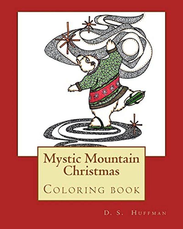Mystic Mountain Christmas: Coloring Book-..