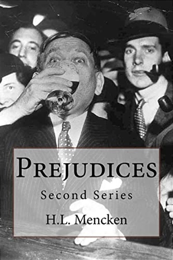 Prejudices: Second Series-..