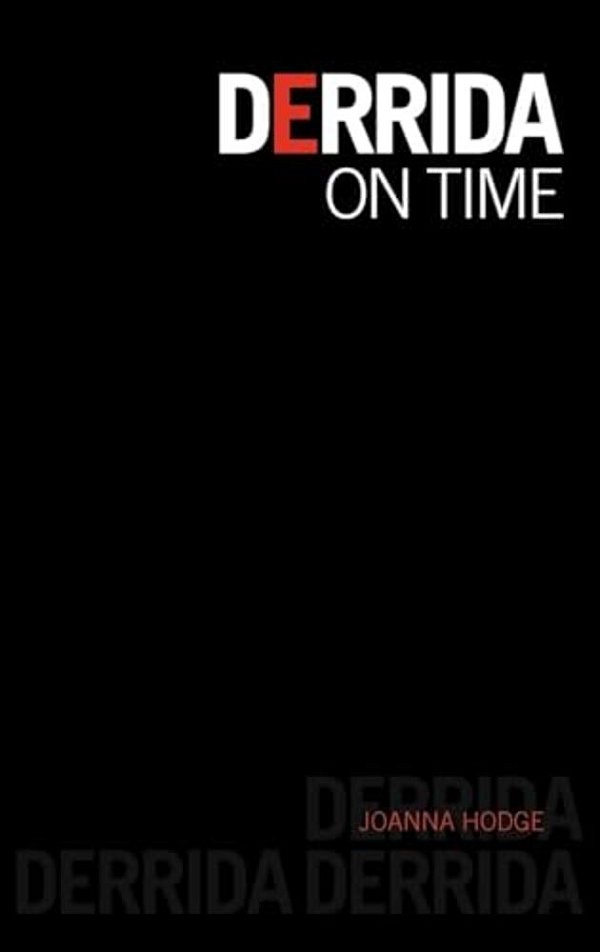 Derrida On Time-..