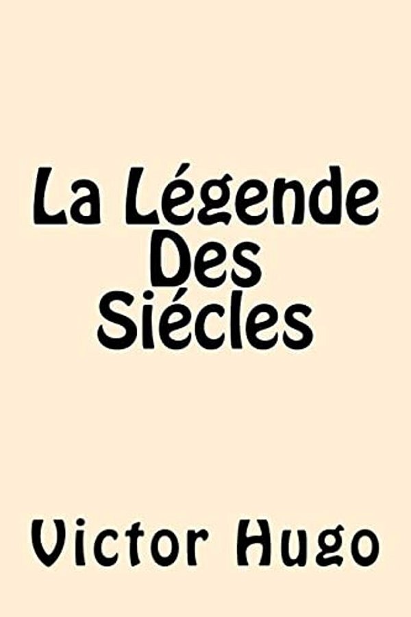 La Legende Des Siecles-..