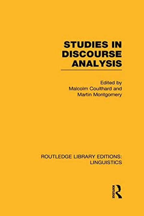 Studies In Discourse Analysis (Rle Linguistics B: Grammar)-..