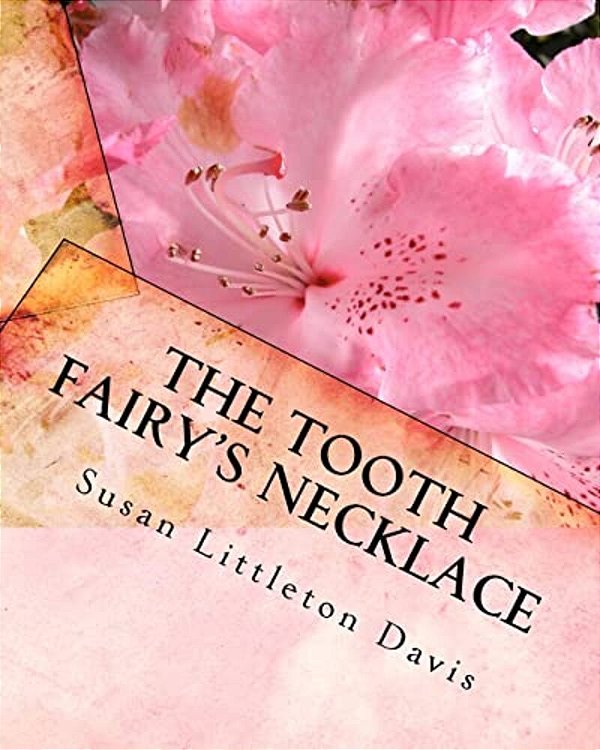 The Tooth Fairy's Necklace-..