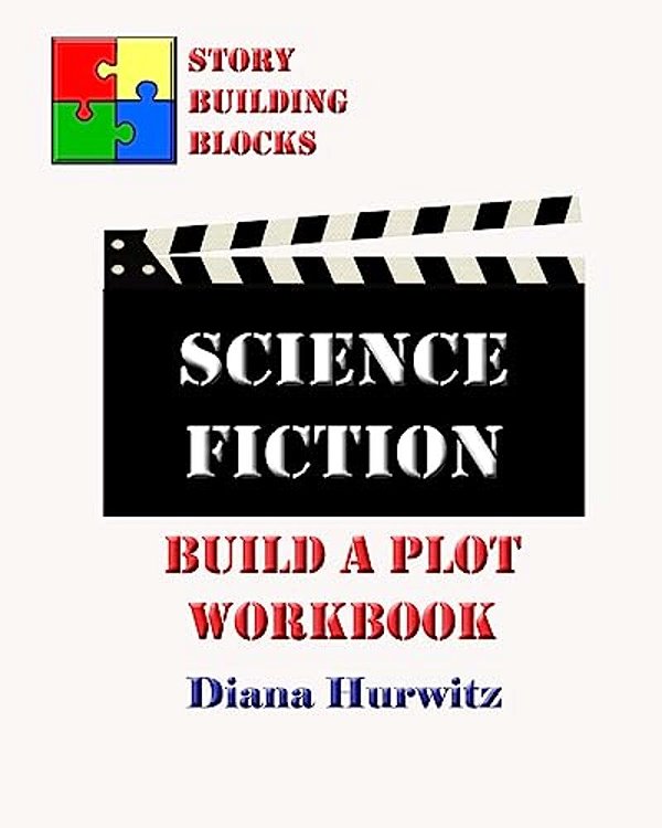 Science Fiction: Build A Plot Workbook-..