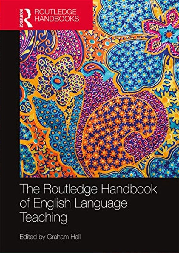 The Routledge Handbook Of English Language Teaching-..