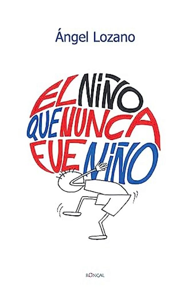 El Niño Que Nunca Fue Niño-..