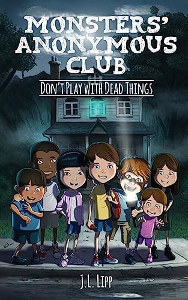 The Monsters' Anonymous Club: Don't Play With Dead Things-..