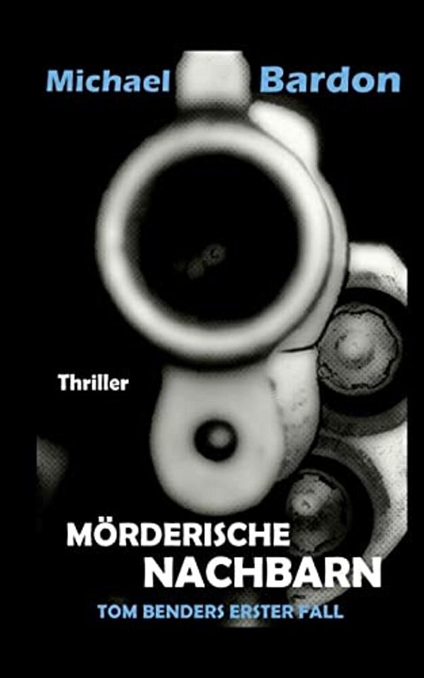 Mörderische Nachbarn: -Wenn Nichts So Ist Wie ES Scheint-..