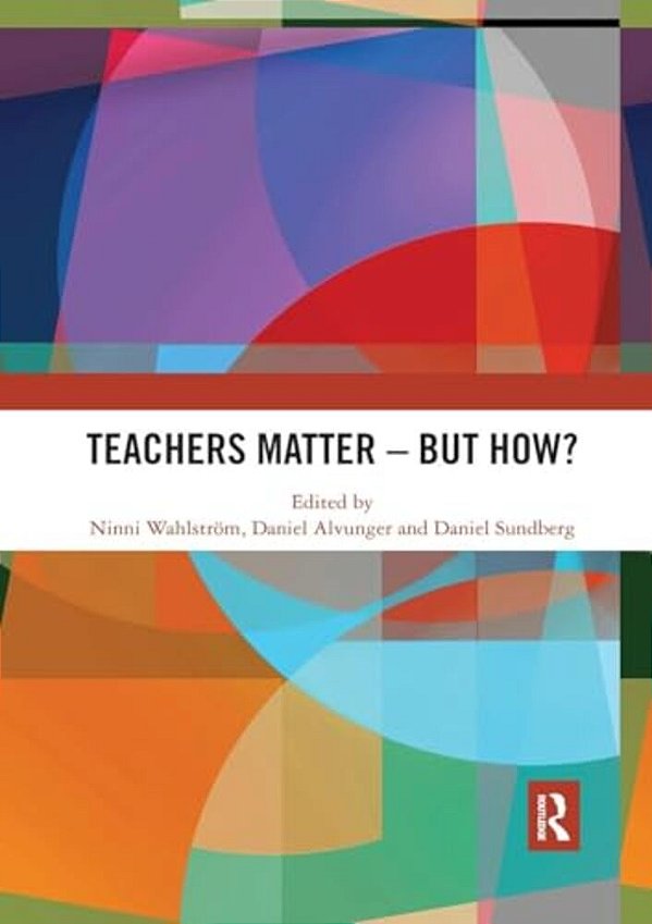 Teachers Matter - But How?-..