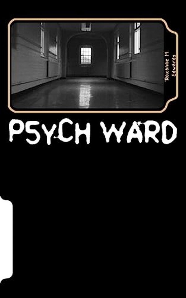 Psych Ward: Who Really Needs To Be Here?-..