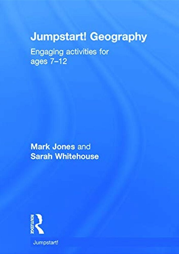 Jumpstart! Geography: Engaging Activities For Ages 7-12-..