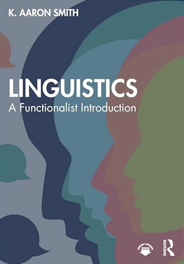 Linguistics: A Functionalist Introduction-..