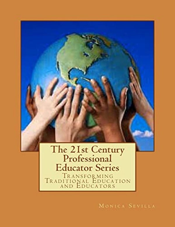 The 21St Century Professional Educator Series-..