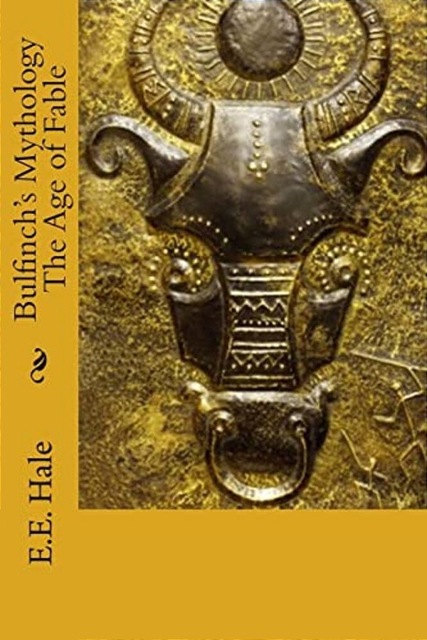 Bulfinch's Mythology The Age Of Fable-..