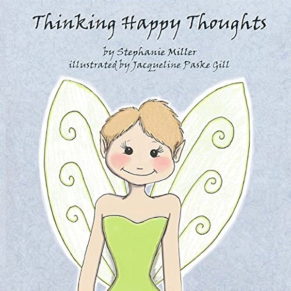 Thinking Happy Thoughts-..