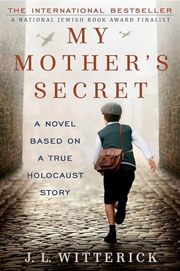My Mother's Secret: Based On A True Holocaust Story-..