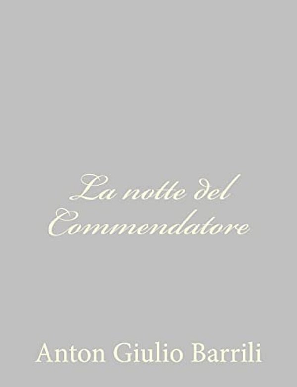 La Notte Del Commendatore-..