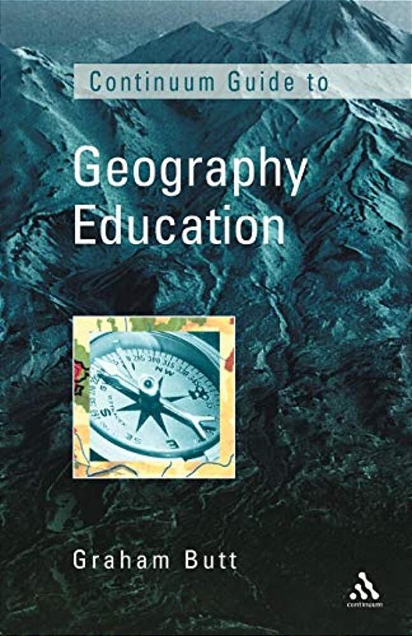 Continuum Guide To Geographical Education-..