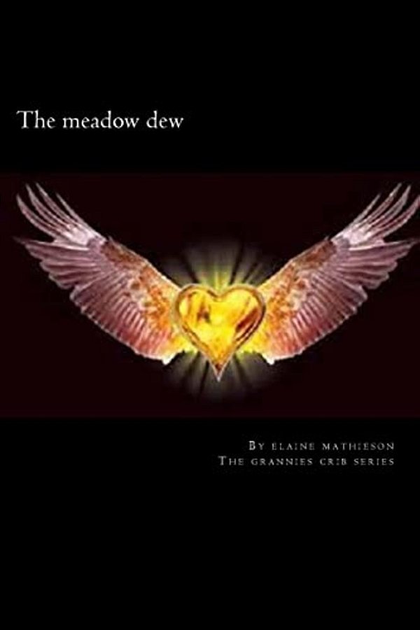 The Meadow Dew: Collection Of Pagen Stories-..