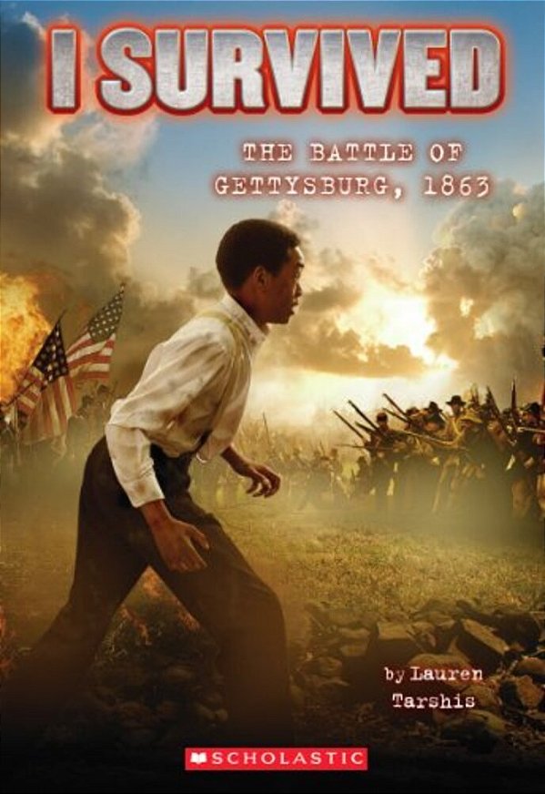 I Survived The Battle Of Gettysburg, 1863 (I Survived #7): Volume 7-..