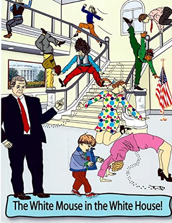 The White Mouse In The White House-..