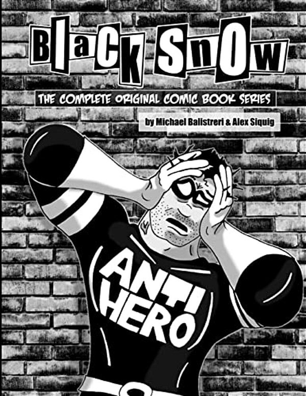 Black Snow: The Complete Original Comic Book Series-..