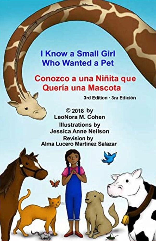 I Know A Small Girl Who Wanted A Pet: Conozco Una Niñita Que Quería Una Mascota-..