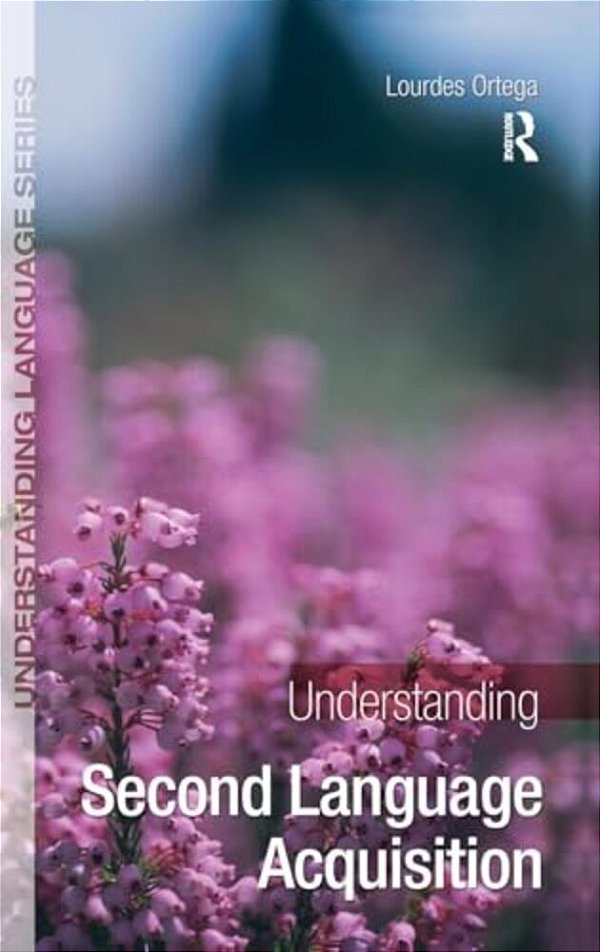 Understanding Second Language Acquisition-..