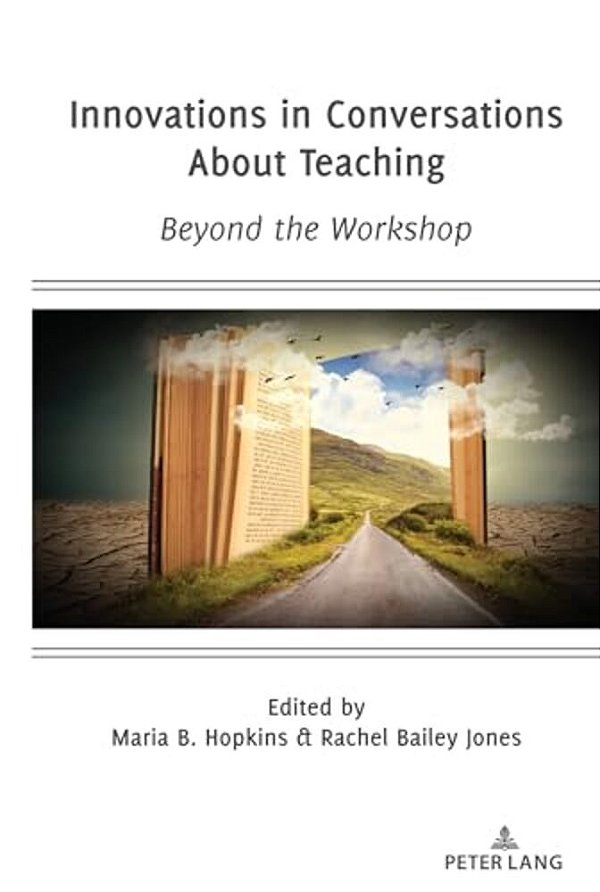 Innovations In Conversations About Teaching: Beyond The Workshop-..