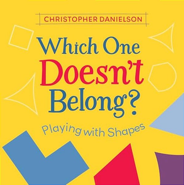 Which One Doesn't Belong?: Playing With Shapes-..