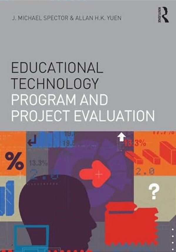 Educational Technology Program And Project Evaluation-..