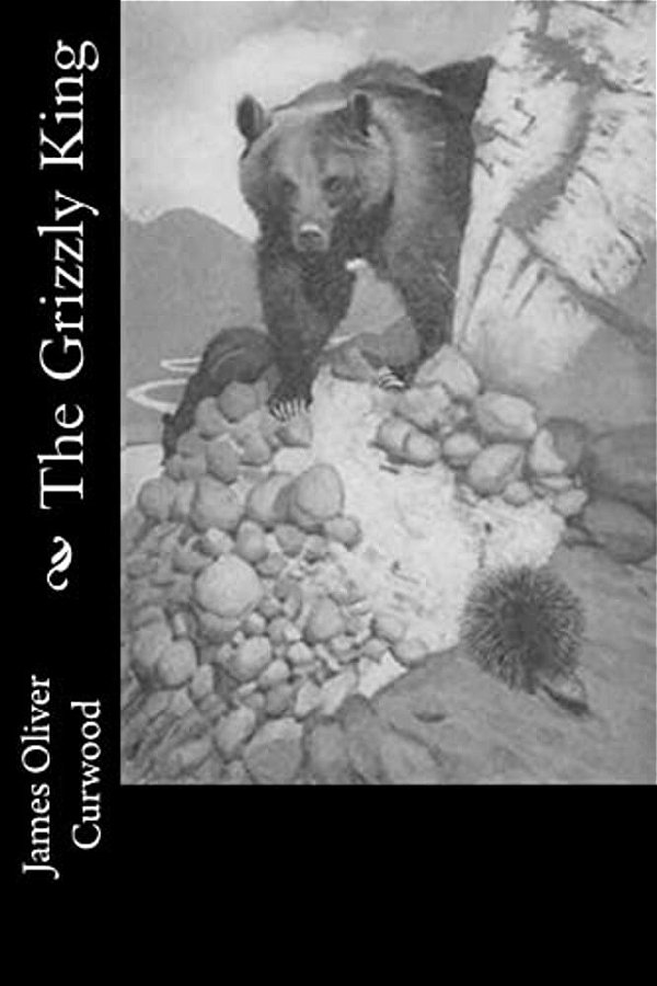 The Grizzly King-..