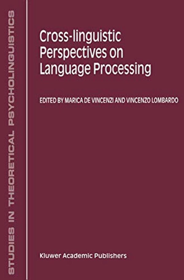 Cross-Linguistic Perspectives On Language Processing-..