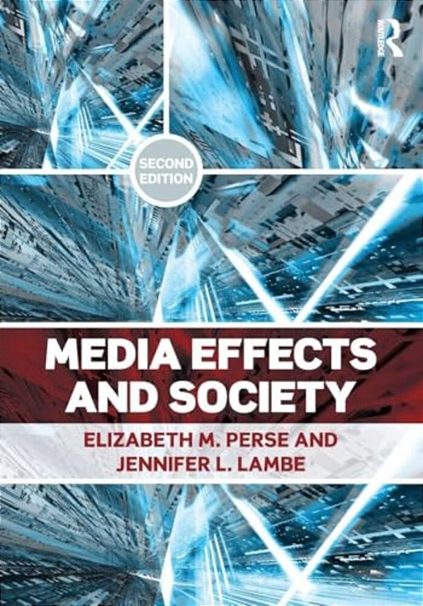 Media Effects And Society-..