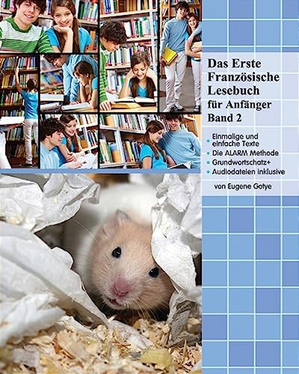 Das Erste Französische Lesebuch Für Anfänger, Band 2: Stufe A2 Zweisprachig Mit Französisch-Deutscher Übersetzung-..
