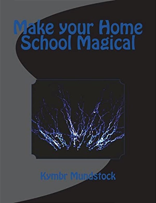 Make Your Home School Magical-..