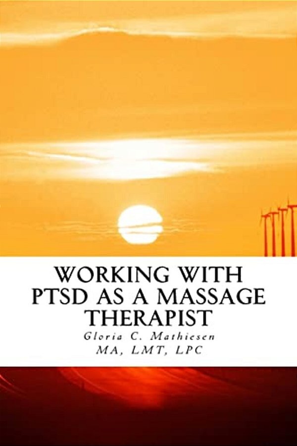 Working With Ptsd As A Massage Therapist-..