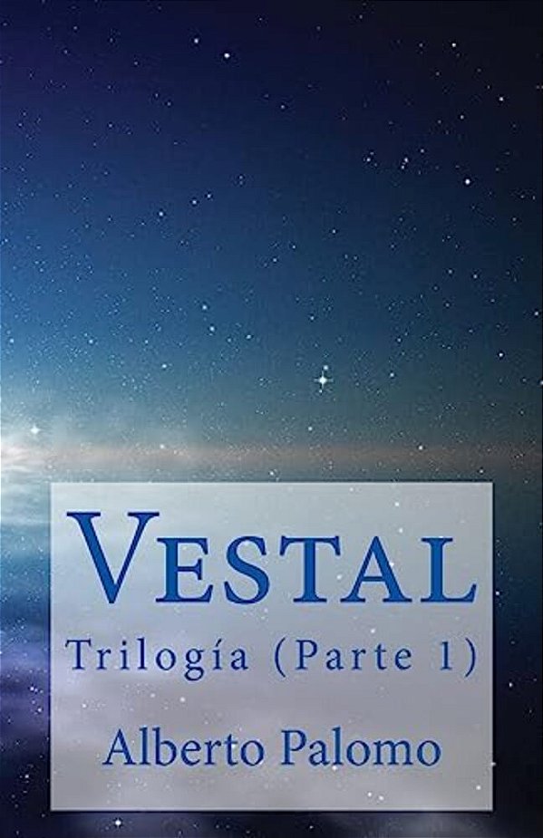 Vestal: Trilogía (Parte 1)-..
