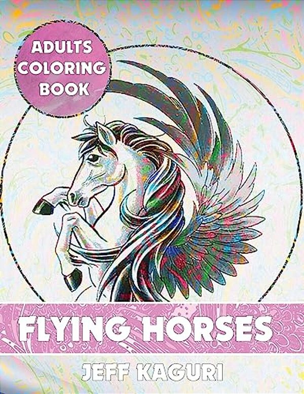 Adults Coloring Book: Flying Horses-..