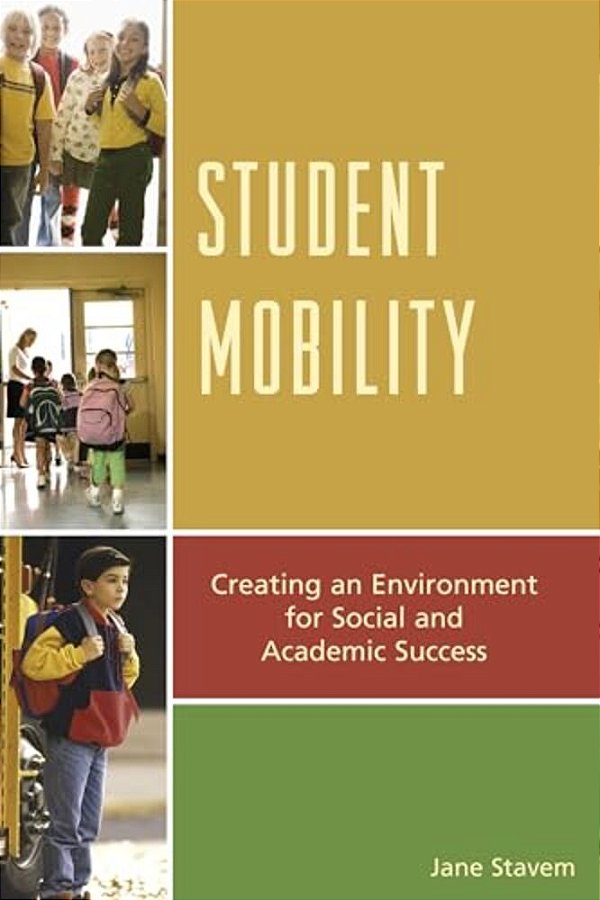 Student Mobility: Creating An Environment For Social And Academic Success-..