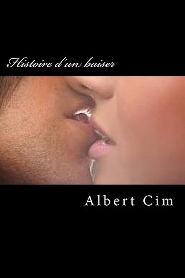 Histoire D'Un Baiser-..