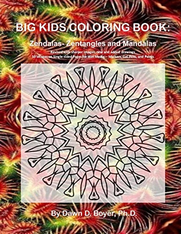 Big Kids Coloring Book: Zendalas: (Zentangled Mandalas)-..