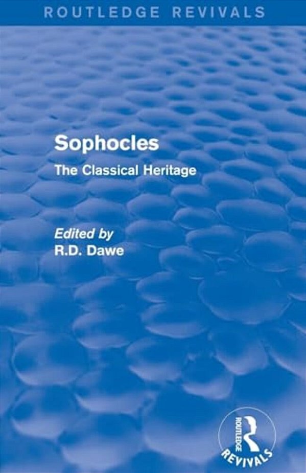 Sophocles (Routledge Revivals): The Classical Heritage-..