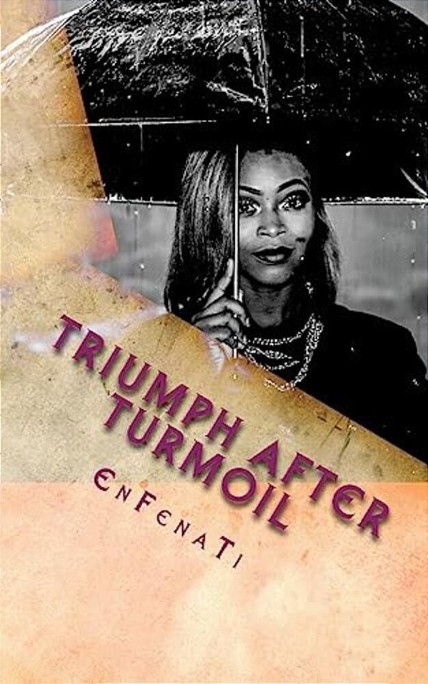 Triumph After Turmoil-..