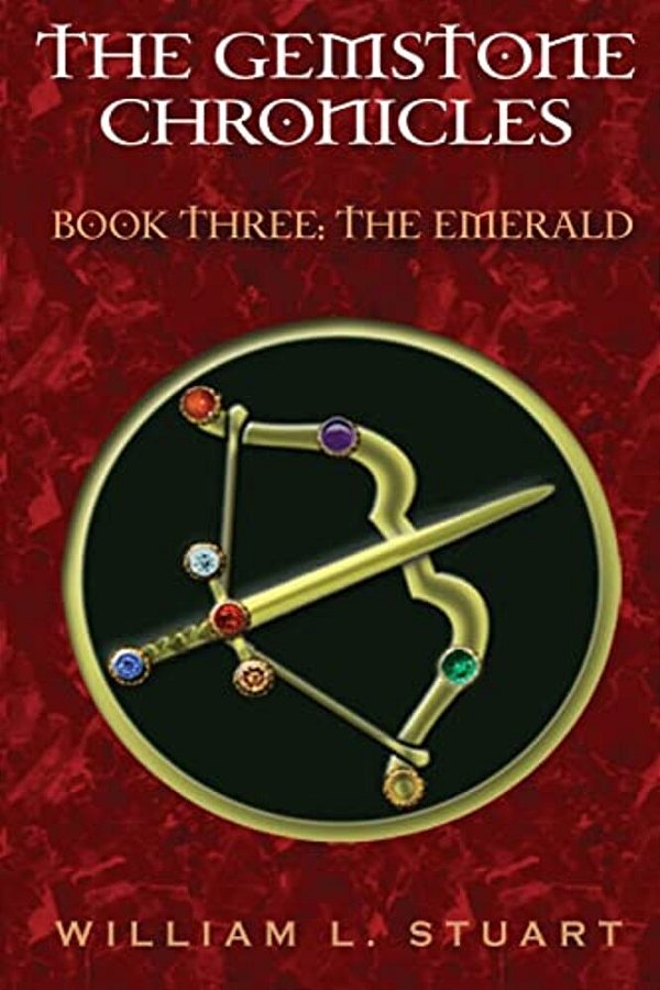 The Gemstone Chronicles Book Three: The Emerald-..